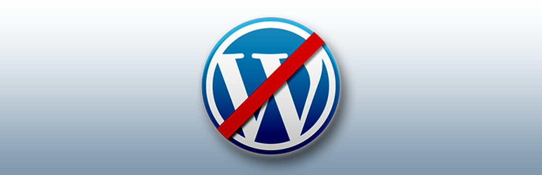 Why I don't use WordPress